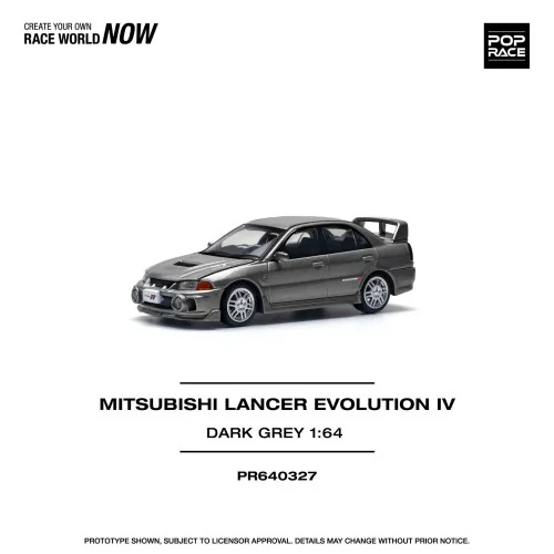 1/64 MITSUBISHI LANCER EVOLUTION IV GRIGIO SCURO PR640327 POP RACE